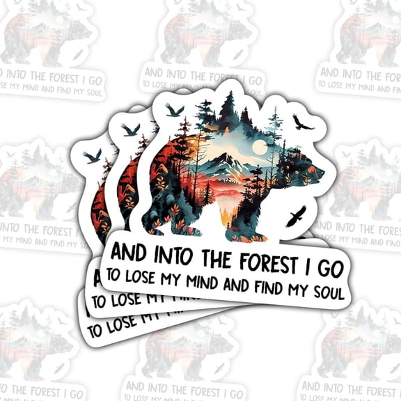 (3 Pcs) Into The Forest I Go to Lose My Mind and Find My Soul Sticker - Inspirational Hiking & Camping Quote Vinyl Waterproof Sticker for Laptop, Tumbler, Water Bottle, and More - 3 inch
