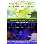 Management & Leadership : Take Charge of Your Team: Communicate, Coach, Motivate and Inspire (Paperback)