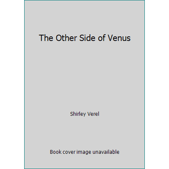 Pre-Owned The Other Side of Venus (Paperback) 094148307X 9780941483070