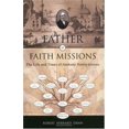 thumbnail image 1 of Pre-Owned Father Of Faith Missions: The Life And Times Of Anthony Norris Groves (1795 - 1853) (Paperback) 1884543901 9781884543906, 1 of 1