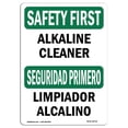 thumbnail image 1 of SignMission OS-SF-D-35-L-10734 OSHA Safety First Sign - Alkaline Cleaner Bilingual, 1 of 1