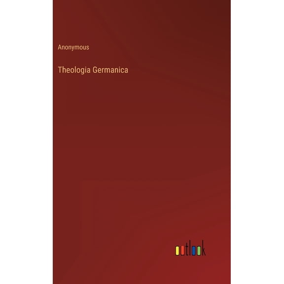 Theologia Germanica (Hardcover)