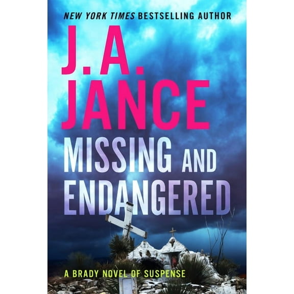 Missing and Endangered: A Brady Novel of Suspense, (Paperback)