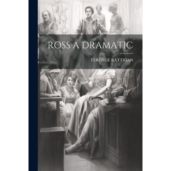 Ross a Dramatic (Paperback)