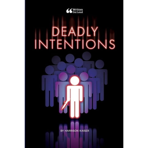Deadly Intentions, (Paperback)