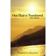 thumbnail image 2 of Our Hair is Numbered: That's all God, (Paperback), 2 of 2