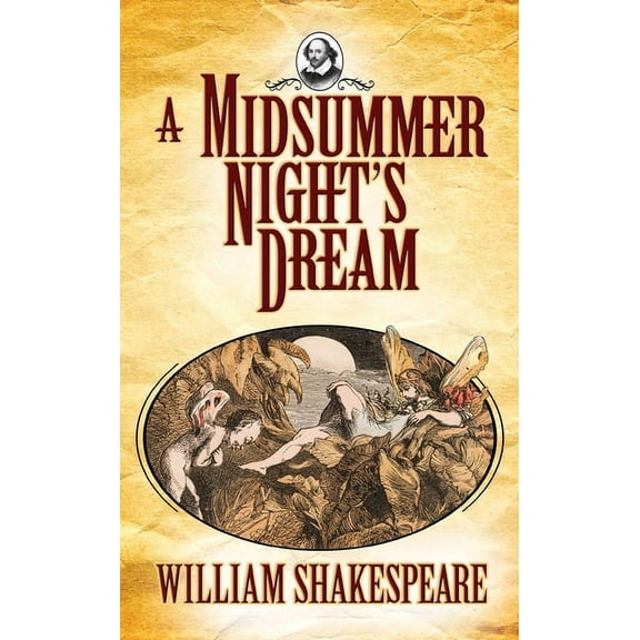 A Midsummer Night's Dream, (Paperback)
