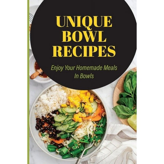 Unique Bowl Recipes: Enjoy Your Homemade Meals In Bowls: Easy Ditalini Pasta (Paperback)