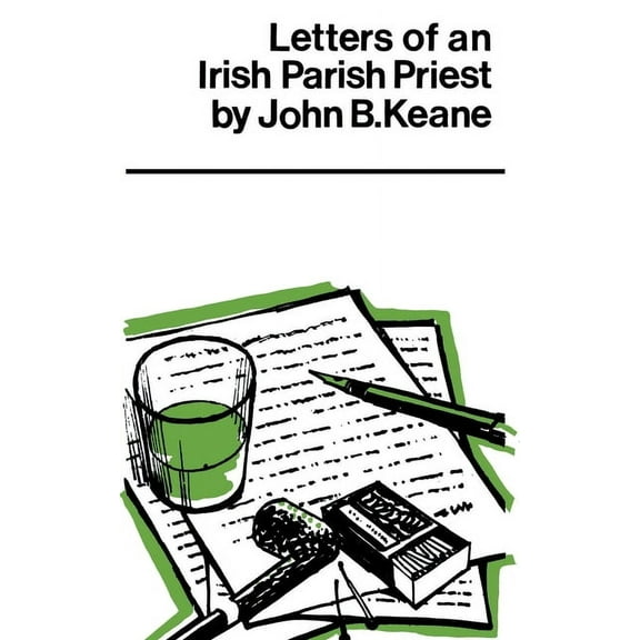 Letters of an Irish Parish Priest, (Paperback)