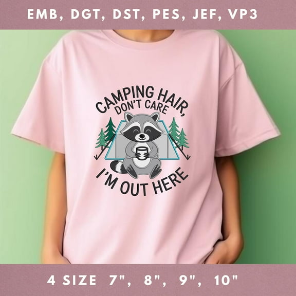 Tired Raccoon Embroidery File Camping Hair Dont Care Tent Coffee Stitch Design for Shirt Outdoor Mom Glamping Life Funny Animal Pattern