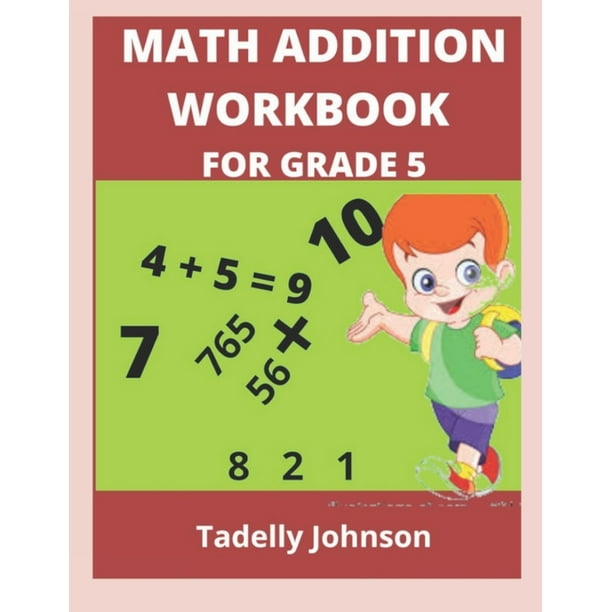 math addition workbook for grade 5 grade 5 math addition worksheet paperback walmart com
