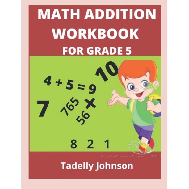 math addition workbook for grade 5 grade 5 math addition worksheet paperback walmart com