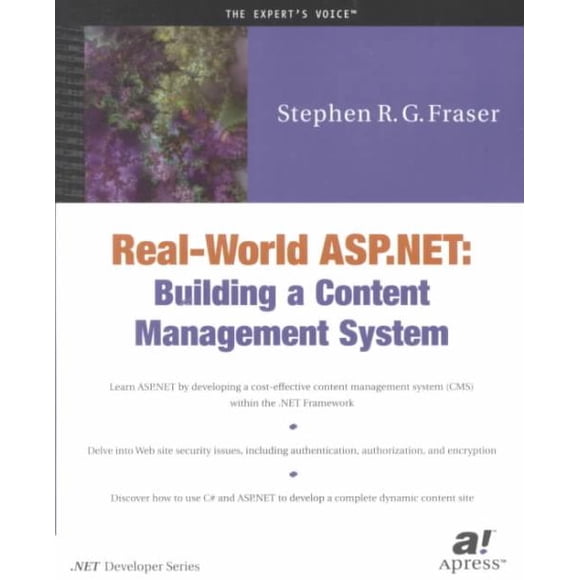 Real-World ASP.NET: Building a Content Management System, Stephen R. G. Fraser Paperback