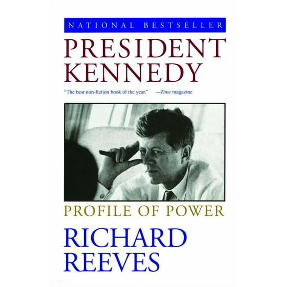 President Kennedy: Profile of Power, (Paperback)