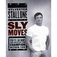 thumbnail image 2 of Sly Moves : Mon Programme Prouvé pour Perdre du Poids, Renforcer la Force, Gagner de la Volonté et Réaliser Votre Rêve, 2 of 2