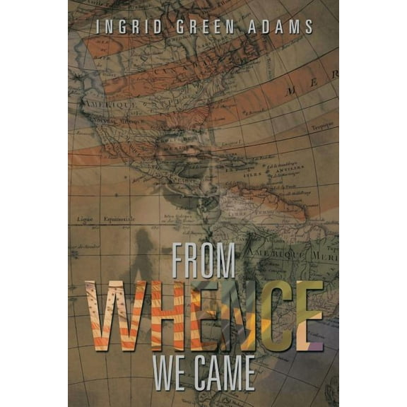 From Whence We Came (Paperback)