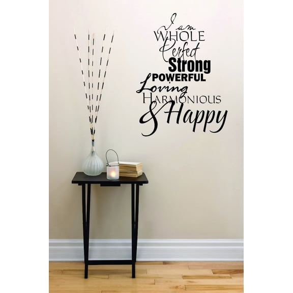 Wall Design Pieces I Am Whole Perfect Strong Powerful Loving Harmonious & Happy Inspirational Life Quote 20x30"
