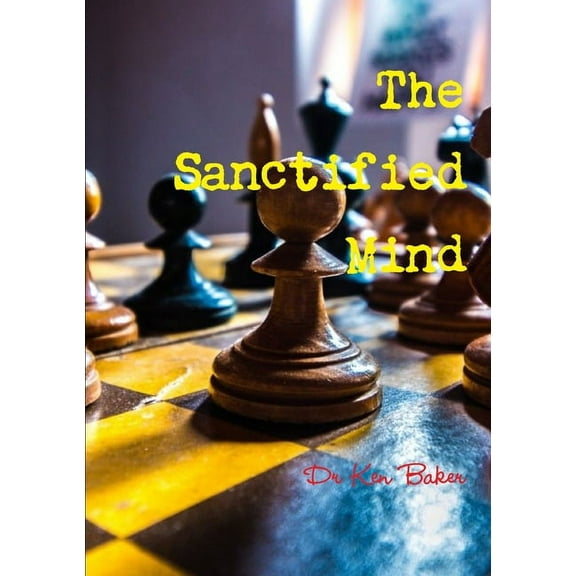 The Sanctified Mind, (Paperback)