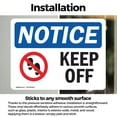 thumbnail image 3 of (2 Pack) Keep Off Sign With Symbol OSHA Notice Sign 7 Inch X 5 Inch Vinyl Label Decal Sticker Weather Resistant, UV Protected for Workplace, Business, and Construction Site, Made in the, 3 of 7