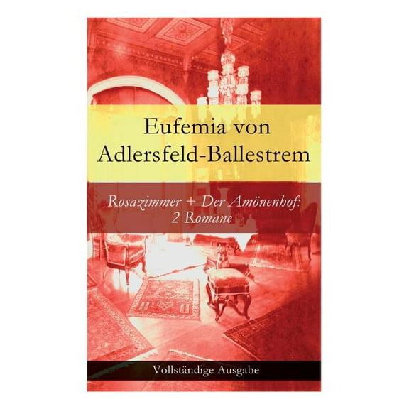 Rosazimmer   Der AmÃ¶nenhof: 2 Romane, (Paperback)