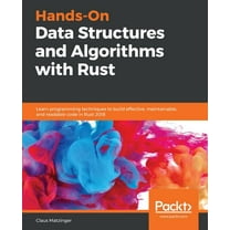 Hands-On Data Structures and Algorithms with Rust, (Paperback)