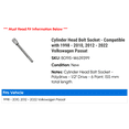 thumbnail image 2 of Cylinder Head Bolt Socket - Compatible with 1998 - 2010, 2012 - 2022 Volkswagen Passat 1999 2000 2001 2002 2003 2004 2005 2006 2007 2008 2009 2013 2014 2015 2016 2017 2018 2019 2020, 2 of 2