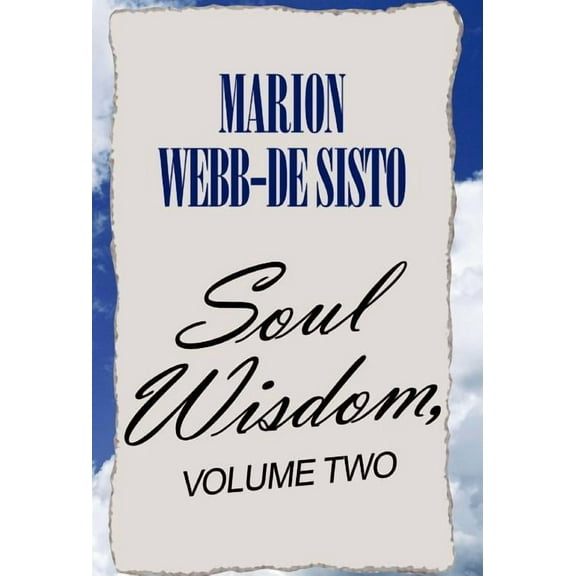 Soul Wisdom, Volume Two, (Hardcover)