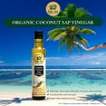 thumbnail image 3 of P L-RA  Organic 100% Natural Coconut Sap Vinegar - Sodium Free - Vegan, Paleo & Keto - Low Glycemic - Marinade Substitute - Gluten Free - Soy Free - Kosher - 8.5 oz (50 Servings) - Pack of 1, 3 of 5