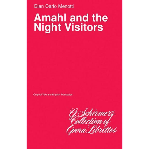 Amahl and the Night Visitors: Libretto, (Paperback)
