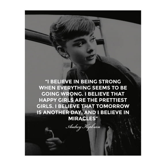 Audrey Hepburn 'I Believe In Being Strong' Quote - Inspirational Quotes Wall Art Decor for Home, Office, Girls' Bedroom, Salon & Spa Decor - Elegant Wall Art Print