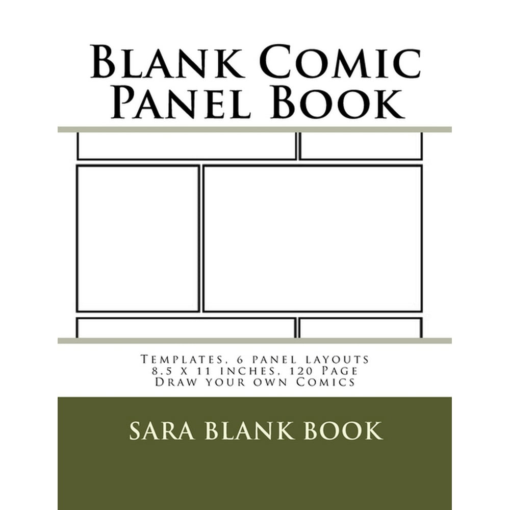 Blank Comic Panel Book Templates, 6 panel layouts 8.5 x 11 inches, 120