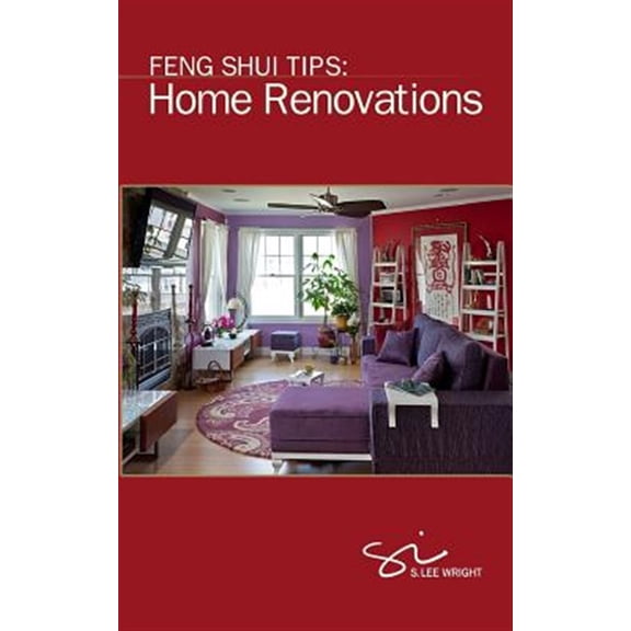 Pre-Owned Feng Shui Tips: Home Renovations