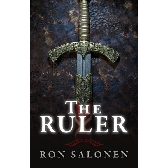 The Ruler Paperback 1949563219 9781949563214 Ron Salonen