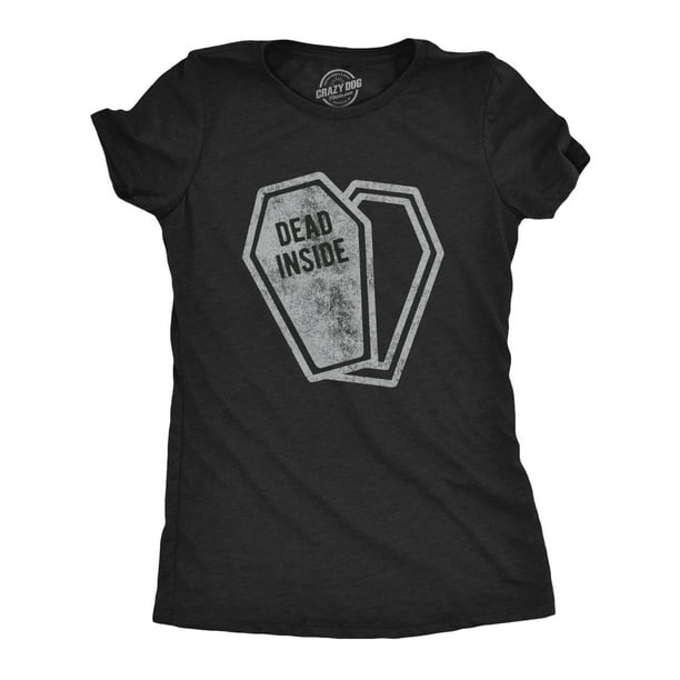 im dead inside t shirt