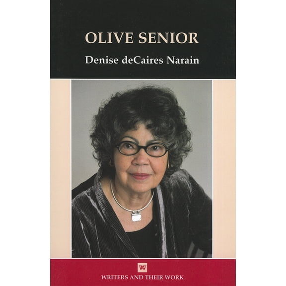 Writers and Their Work Olive Senior, (Paperback)