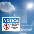thumbnail image 6 of (2 Pack) No Admittance Employees Only OSHA Notice Sign 7 Inch X 5 Inch Vinyl Label Decal Sticker Weather Resistant, UV Protected for Workplace, Business, and Construction Site, Made in, 6 of 7