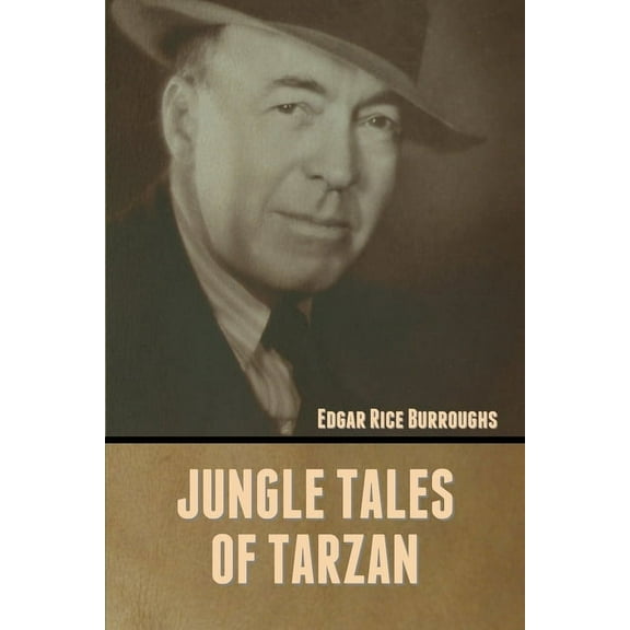 Jungle Tales of Tarzan, (Paperback)