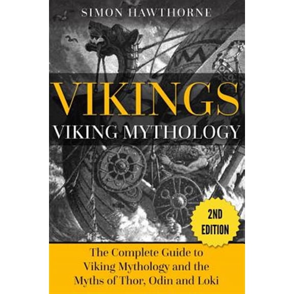 Pre-Owned Vikings: Viking Mythology - Thor, Odin, Loki and More Norse Myths Complete Guide