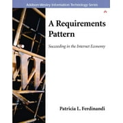 Angle View: Addison-Wesley Information Technology: A Requirements Pattern : Succeeding in the Internet Economy (Paperback)