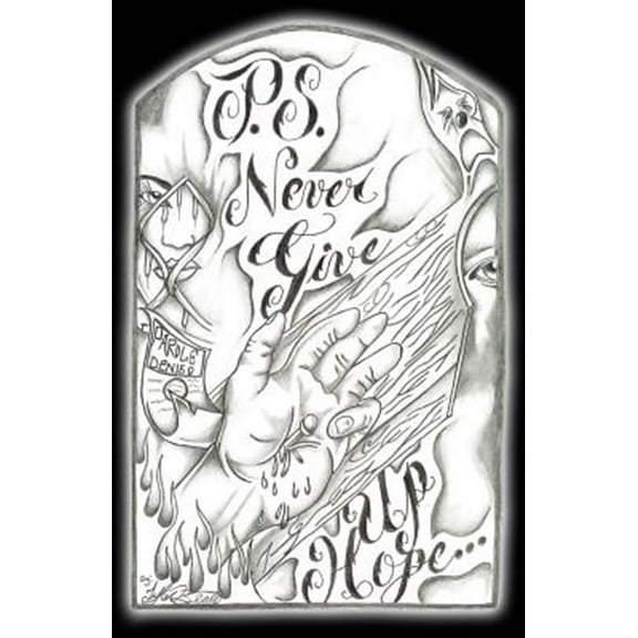 P.S. Never Give Up Hope (Paperback)