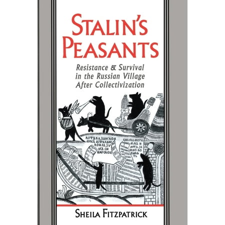 UPC: 9780195104592 | Stalin s Peasants: Resistance and Survival in the Russian Village After Collectivization (Paperback)
