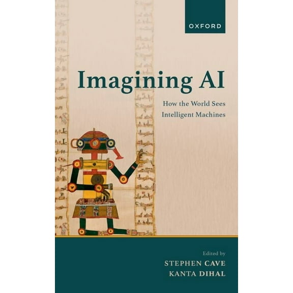 Imagining AI: How the World Sees Intelligent Machines, (Paperback)