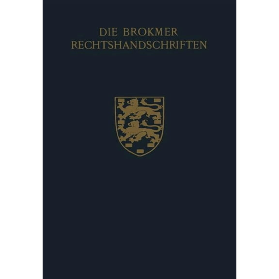 Oudfriese Taal- En Rechtsbronnen Die Brokmer Rechtshandschriften, Book 5, (Paperback)