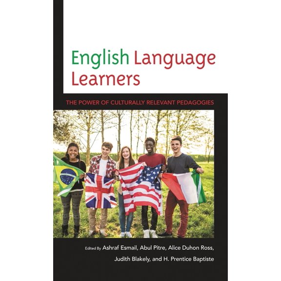 National Association for Multicultural E English Language Learners: The Power of Culturally Relevant Pedagogies, (Hardcover)