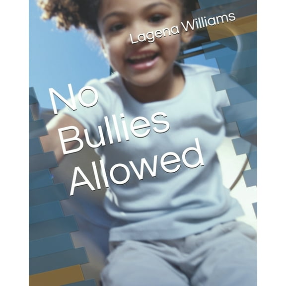 No Bullies Allowed, (Paperback)