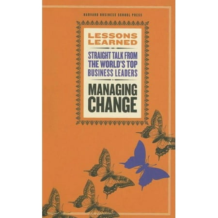 Harvard Lessons - Managing Change