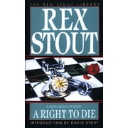 Nero Wolfe: A Right to Die (Series #40) (Paperback)
