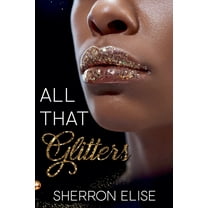 All That Glitters, (Paperback)