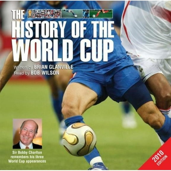 Brian Glanville - History of the World Cup 2010 - Narrative - CD