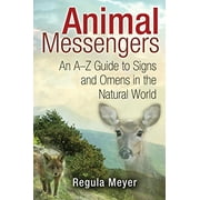 Pre-Owned Animal Messengers: An A-Z Guide to Signs and Omens in the Natural World Paperback